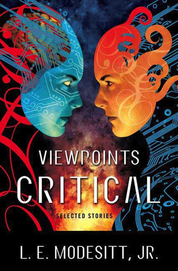 Viewpoints Critical : Selected Stories by L. E. Modesitt, Jr.