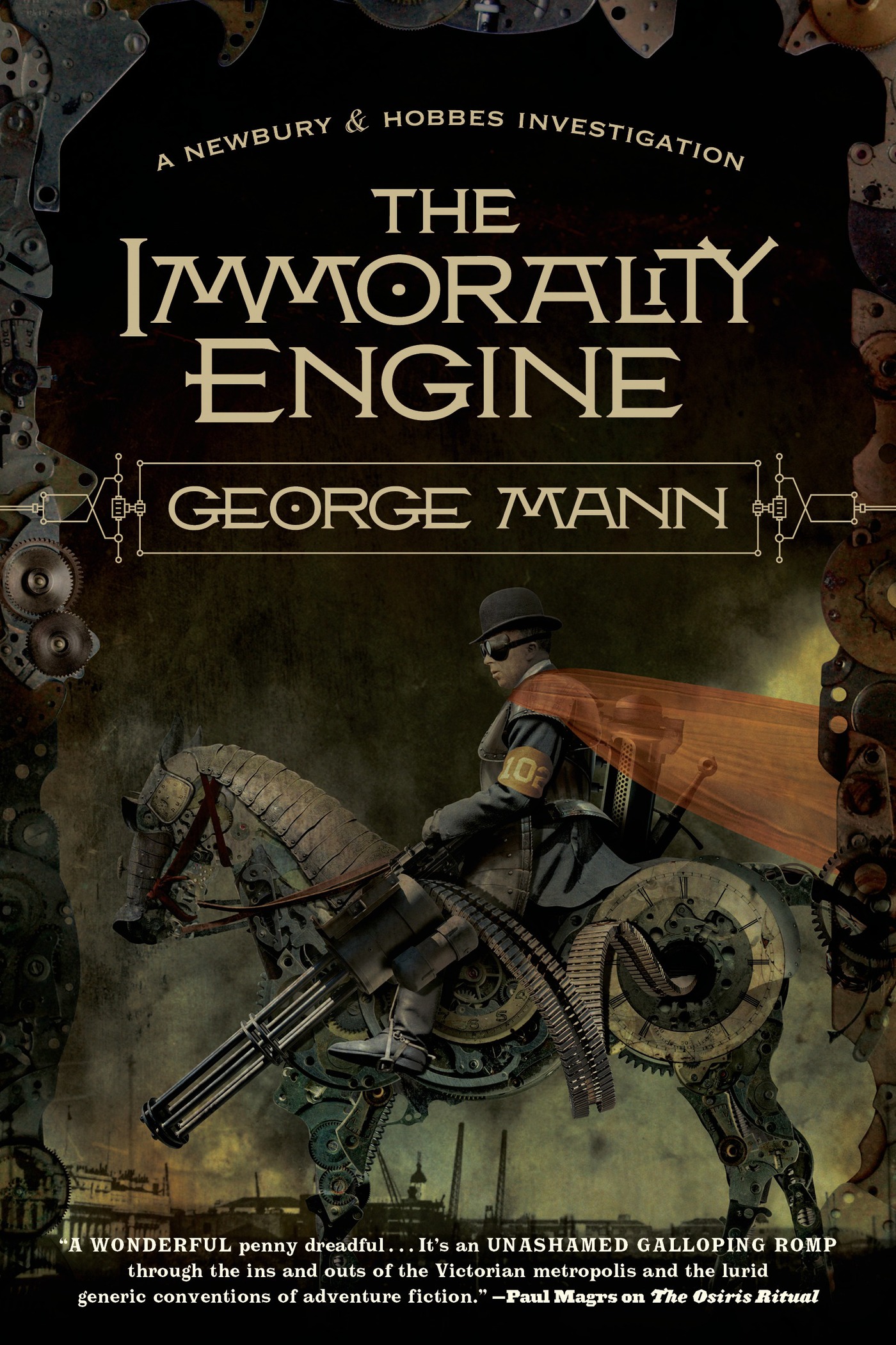 The Immorality Engine : A Newbury & Hobbes Investigation by George Mann
