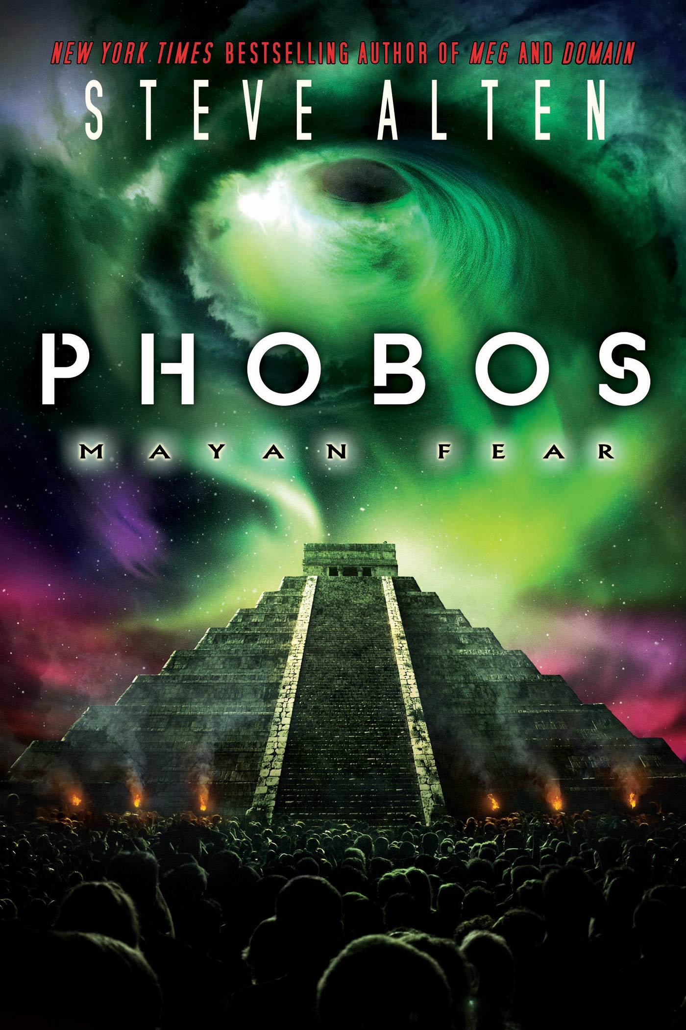 Phobos : Mayan Fear by Steve Alten