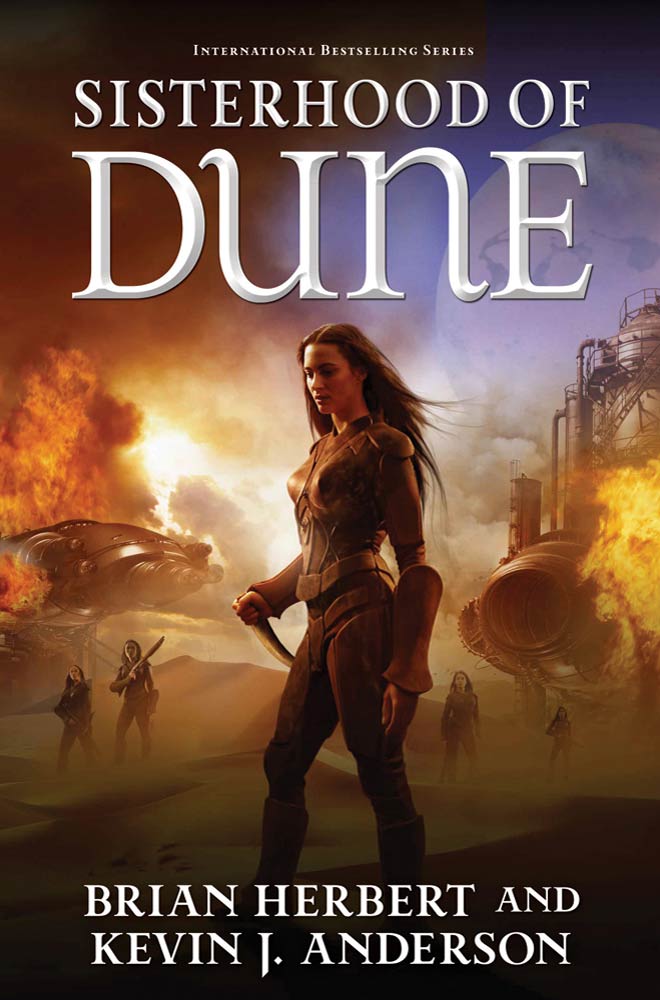 Sisterhood of Dune : Book One of the Schools of Dune Trilogy by Brian Herbert, Kevin J. Anderson