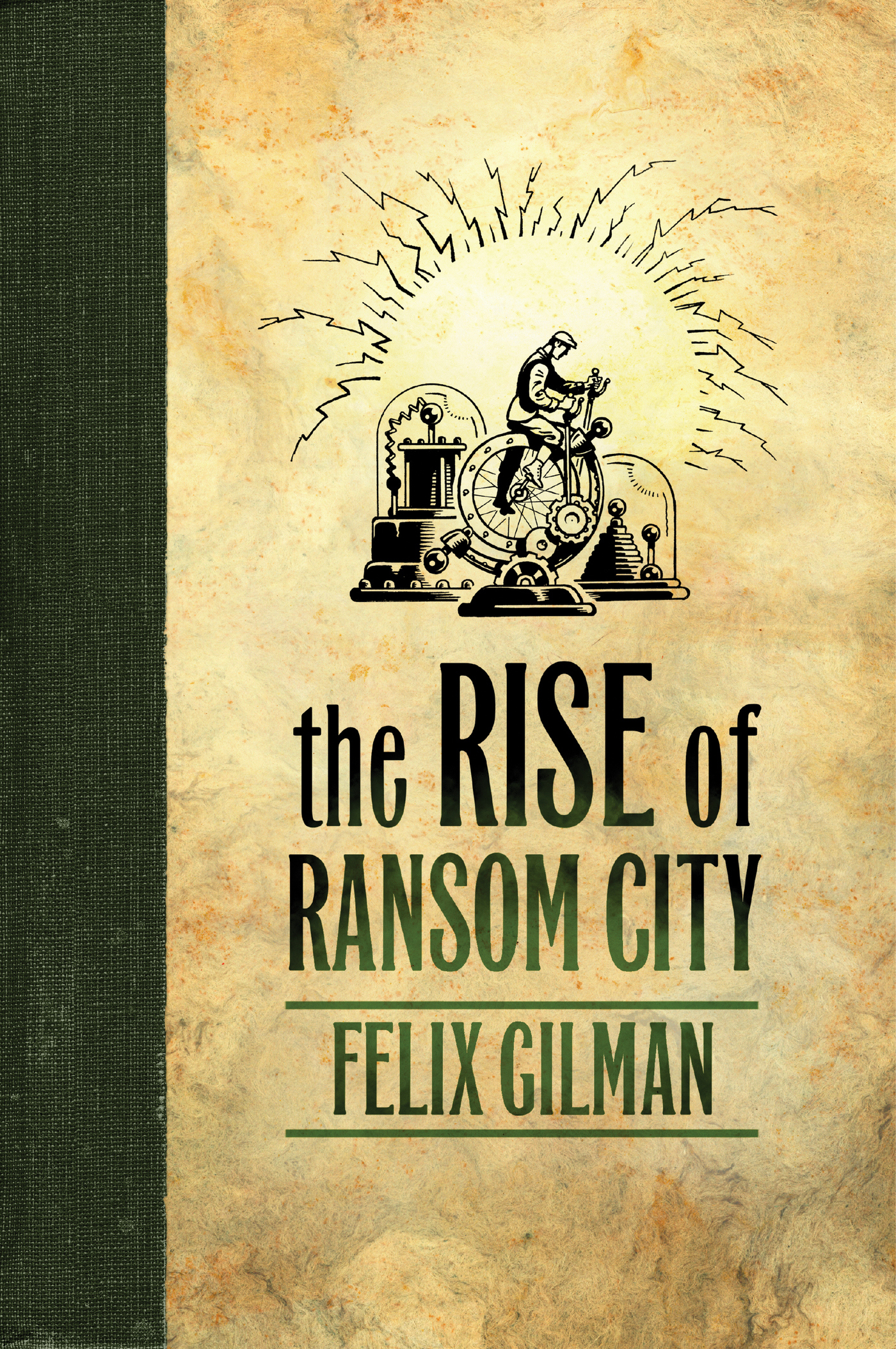 The Rise of Ransom City by Felix Gilman