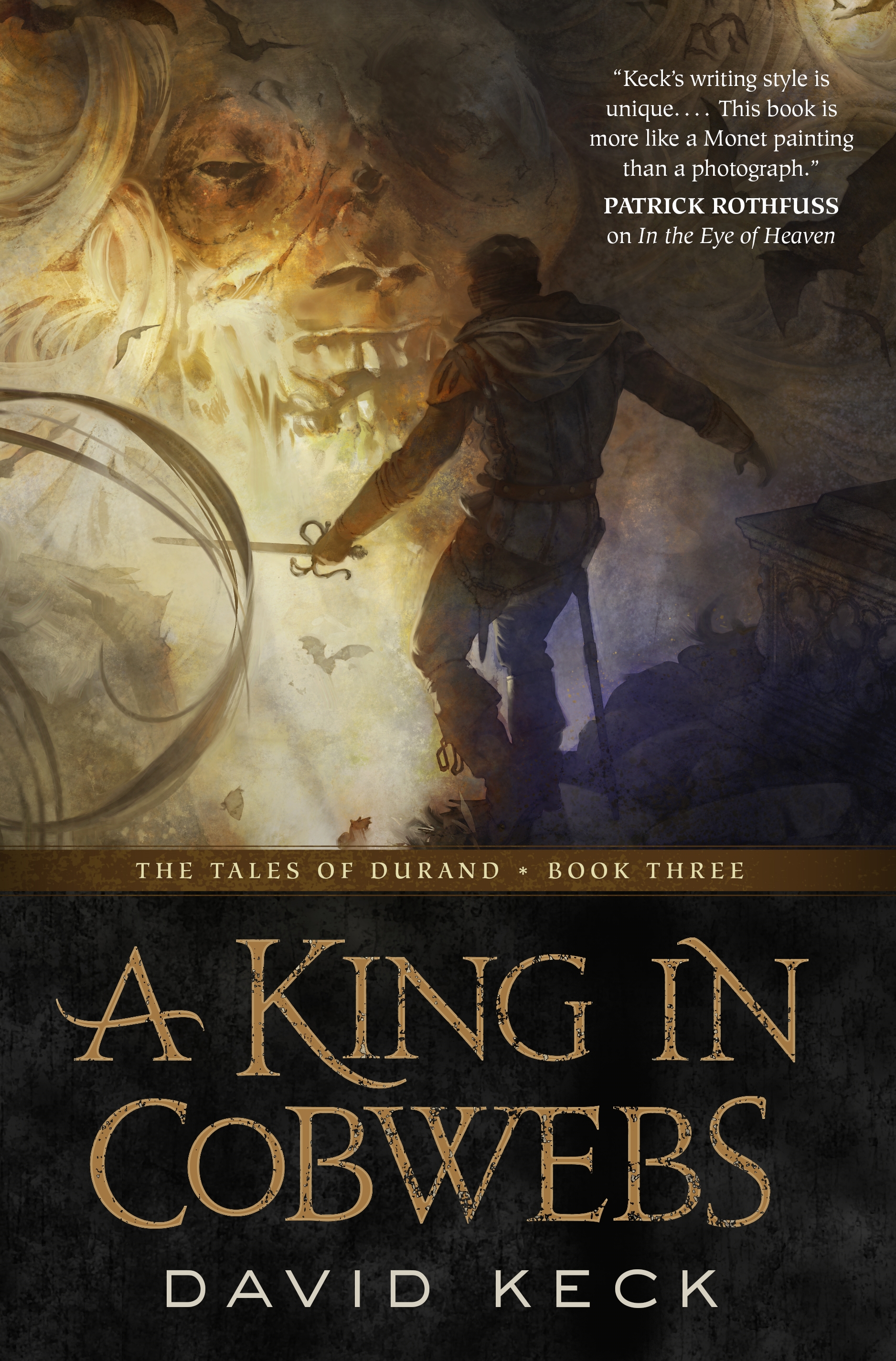 A King in Cobwebs : The Tales of Durand, Book Three by David Keck
