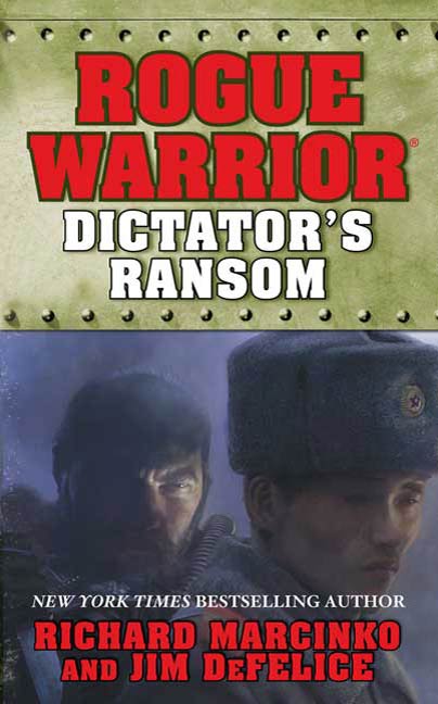Rogue Warrior: Dictator's Ransom by Richard Marcinko, Jim DeFelice