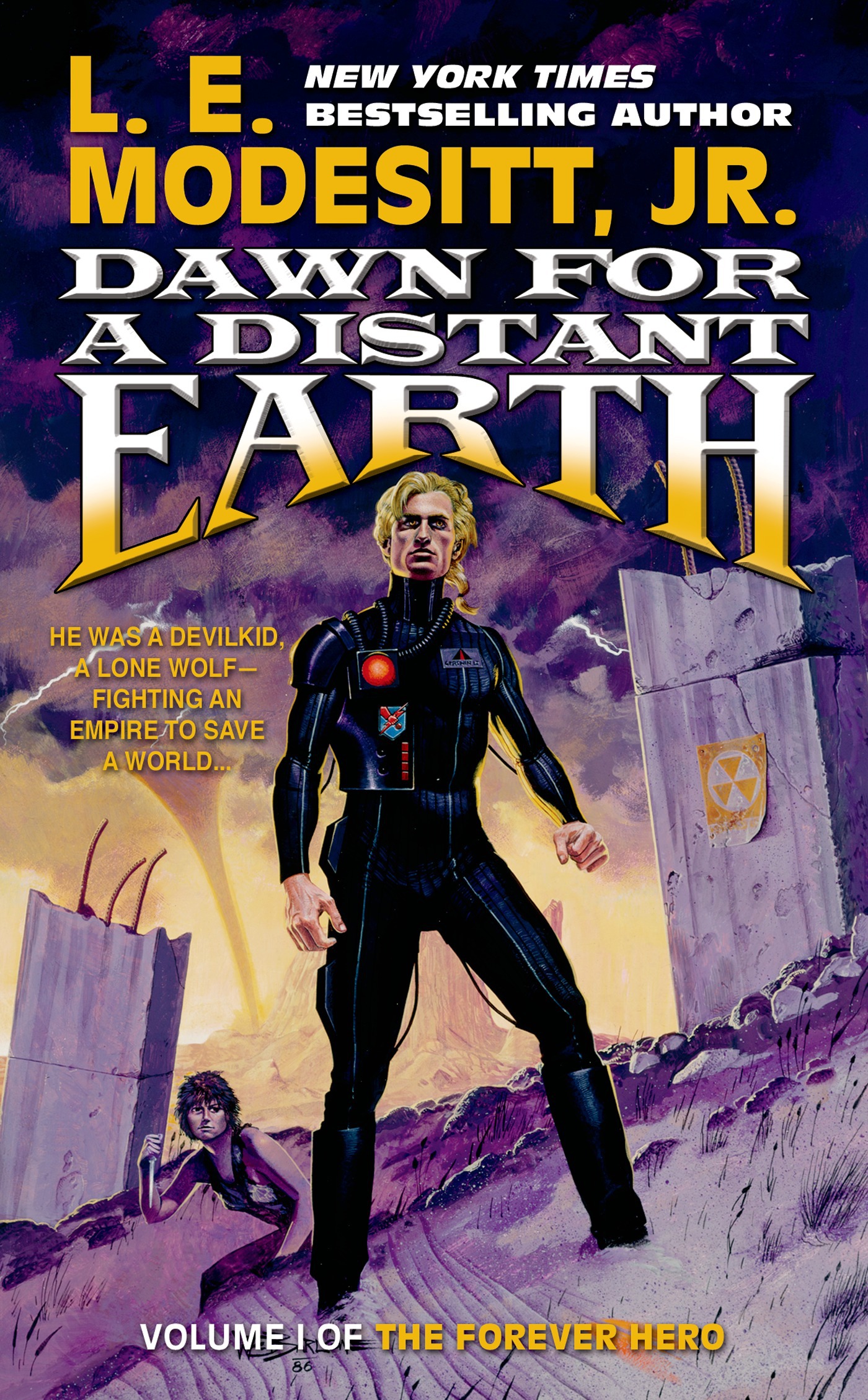 Dawn for a Distant Earth : The Forever Hero, Volume 1 by L. E. Modesitt, Jr.