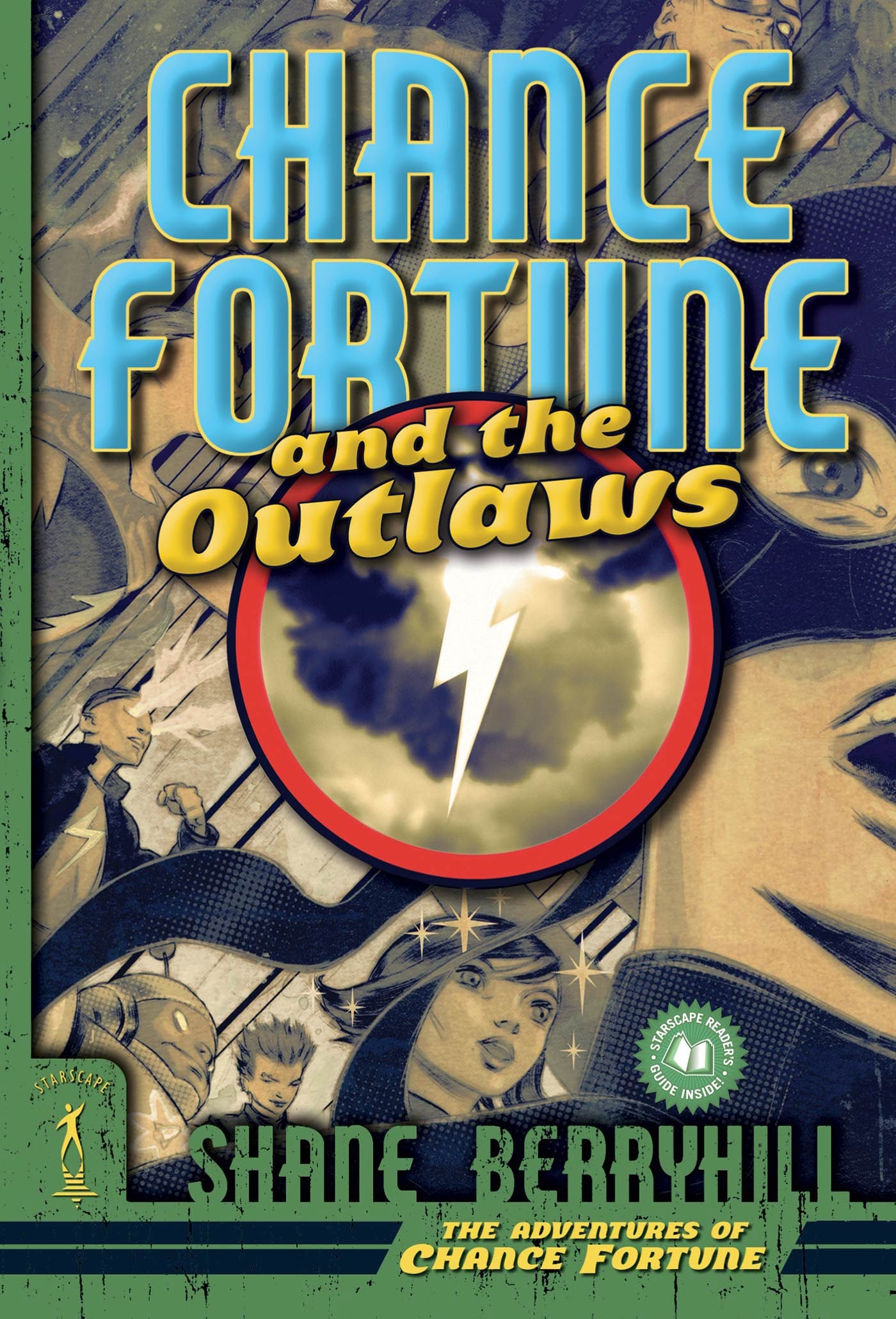 Chance Fortune and the Outlaws by Shane Berryhill