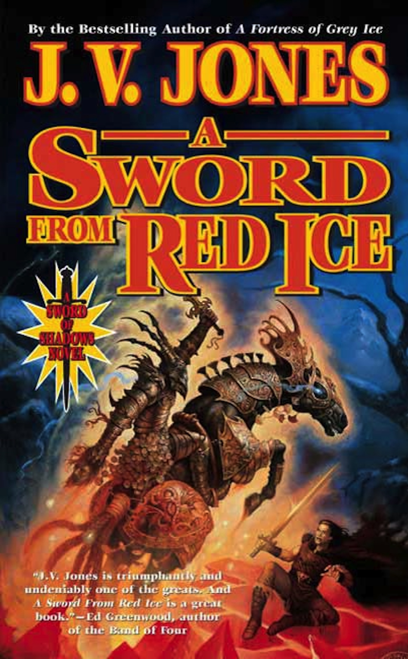 A Sword from Red Ice : Book Three of Sword of Shadows by J. V. Jones