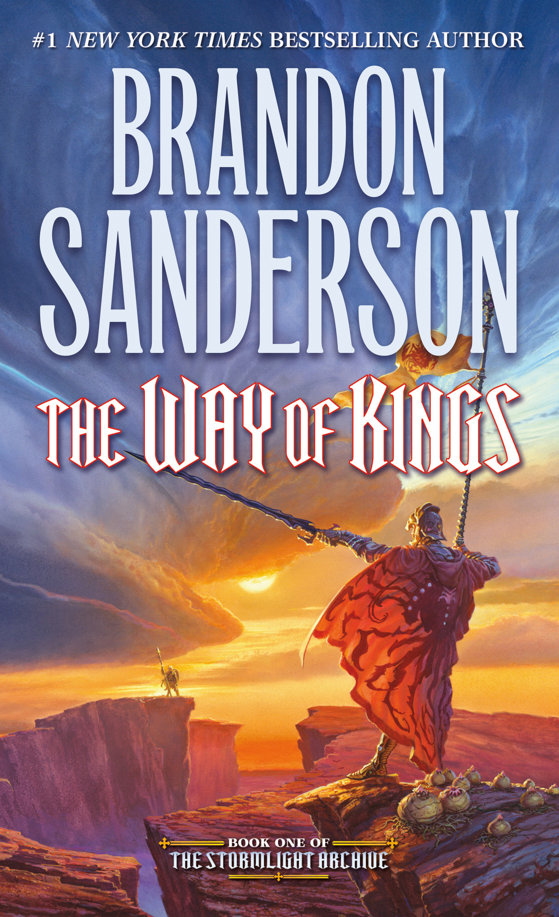 The Way of Kings : Book One of the Stormlight Archive by Brandon Sanderson