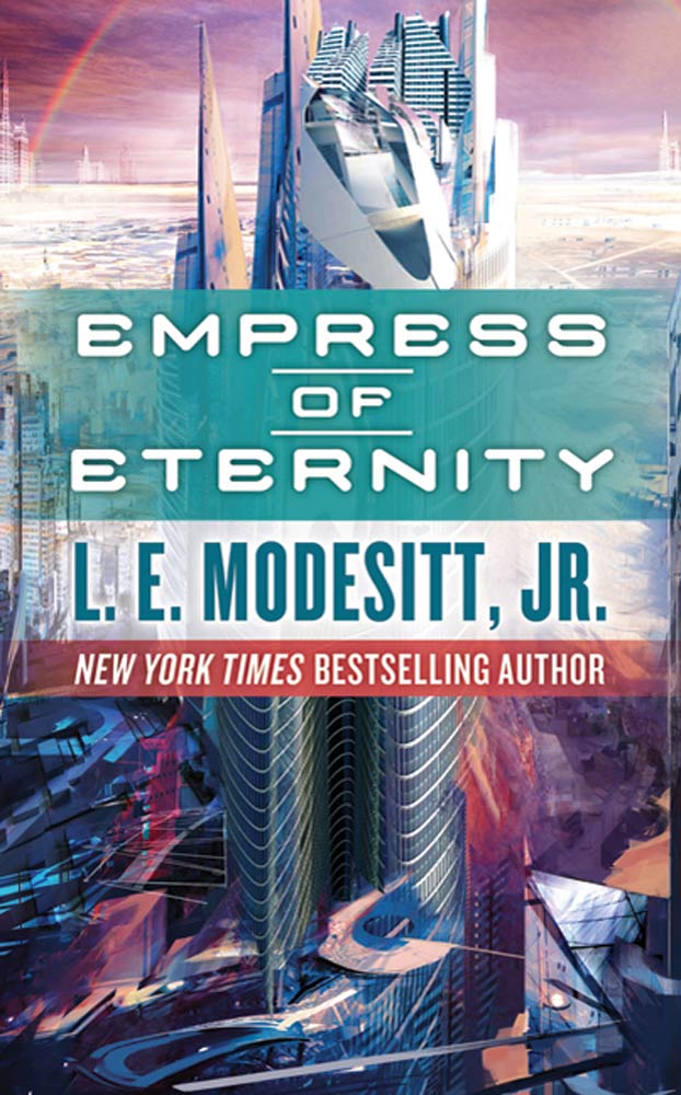 Empress of Eternity by L. E. Modesitt, Jr.