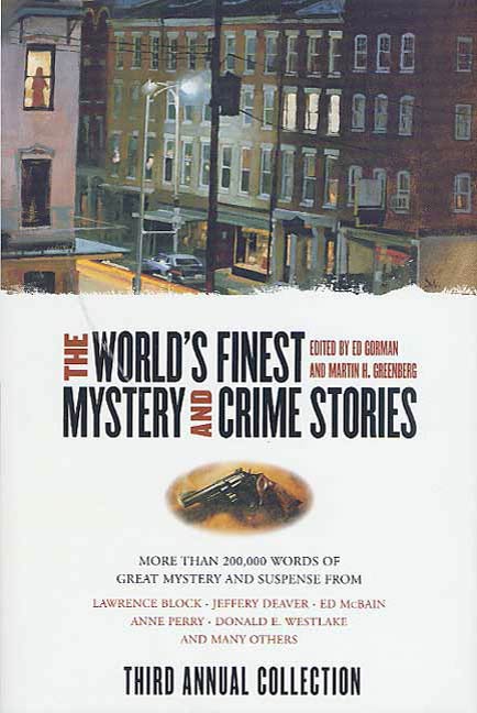 The World's Finest Mystery and Crime Stories: 3 : Third Annual Collection by Ed Gorman