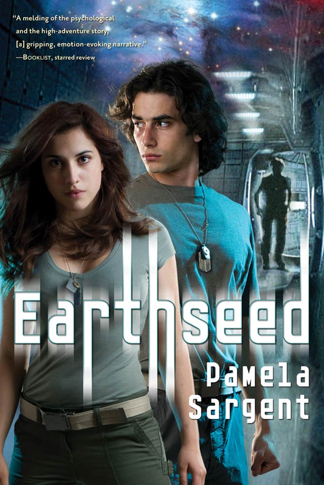 Earthseed : The Seed Trilogy, Book 1 by Pamela Sargent