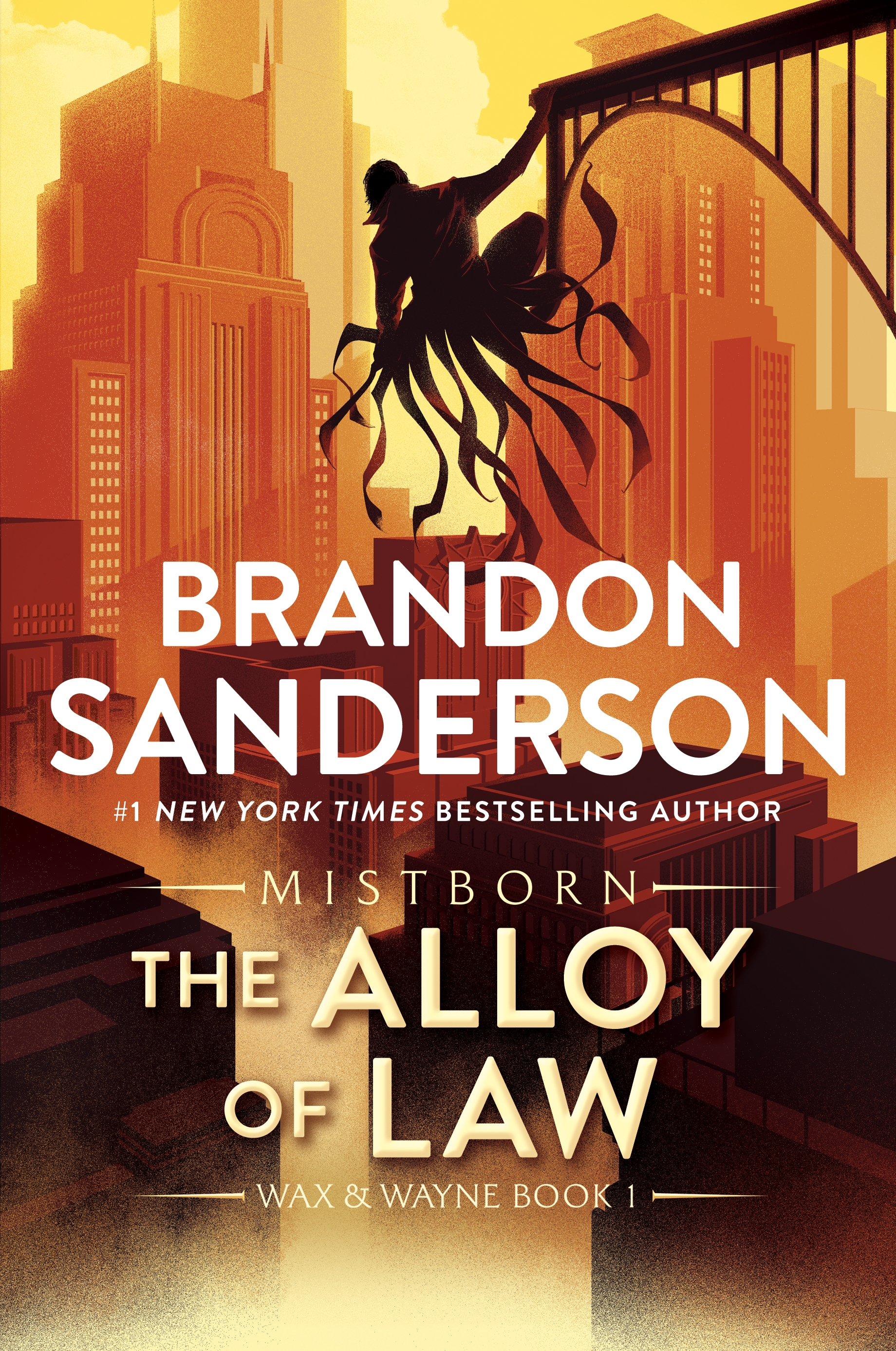 The Alloy of Law : A Mistborn Novel by Brandon Sanderson