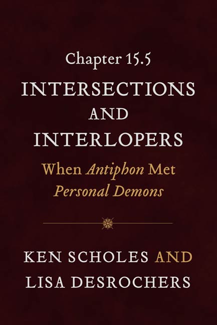 Chapter 15.5: Intersections and Interlopers : Antiphon Meets Personal Demons by Ken Scholes, Lisa Desrochers