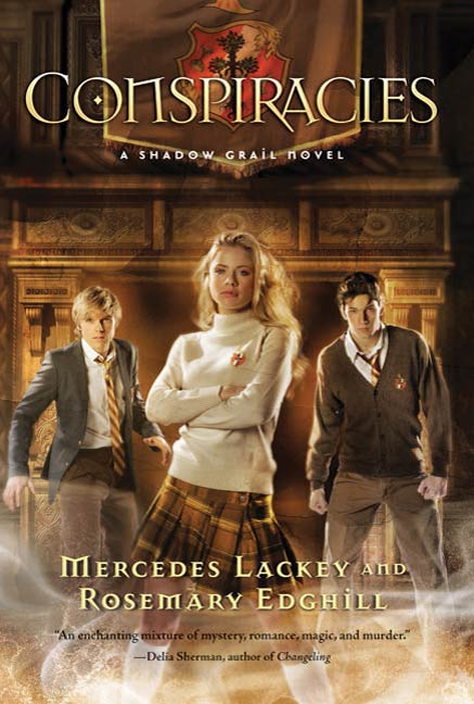 Shadow Grail #2: Conspiracies by Mercedes Lackey, Rosemary Edghill