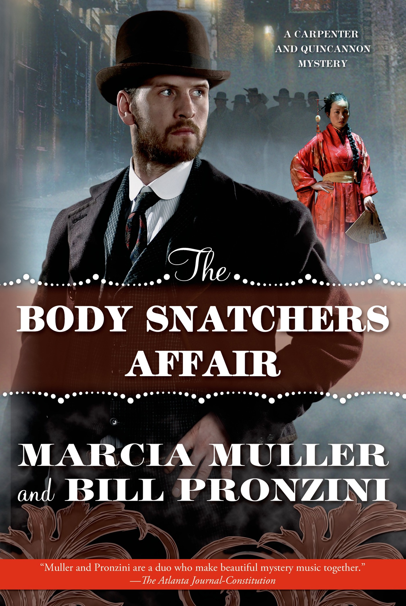 The Body Snatchers Affair : A Carpenter and Quincannon Mystery by Marcia Muller, Bill Pronzini