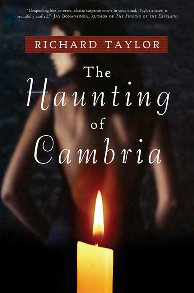 The Haunting of Cambria by Richard Taylor