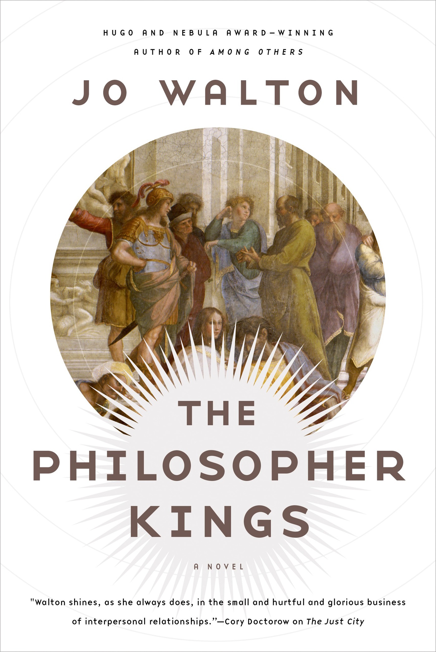 The Philosopher Kings : A Novel by Jo Walton