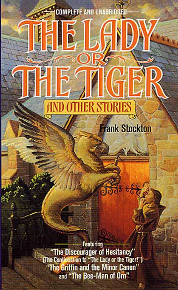 The Lady or the Tiger and Other Short Stories by Frank Stockton