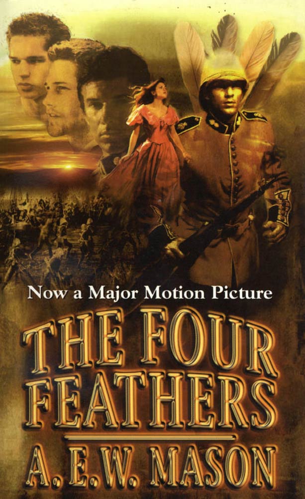 The Four Feathers by A. W. E. Mason
