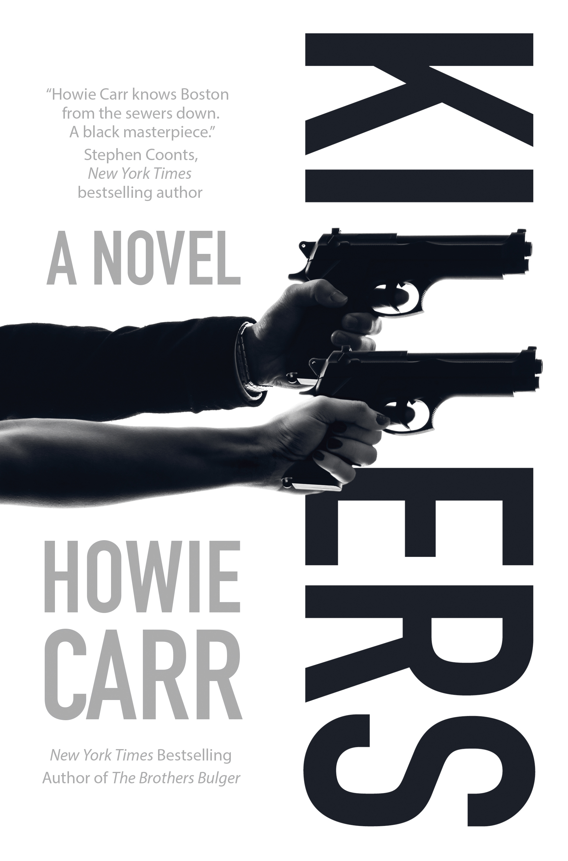 Killers : A Novel by Howie Carr