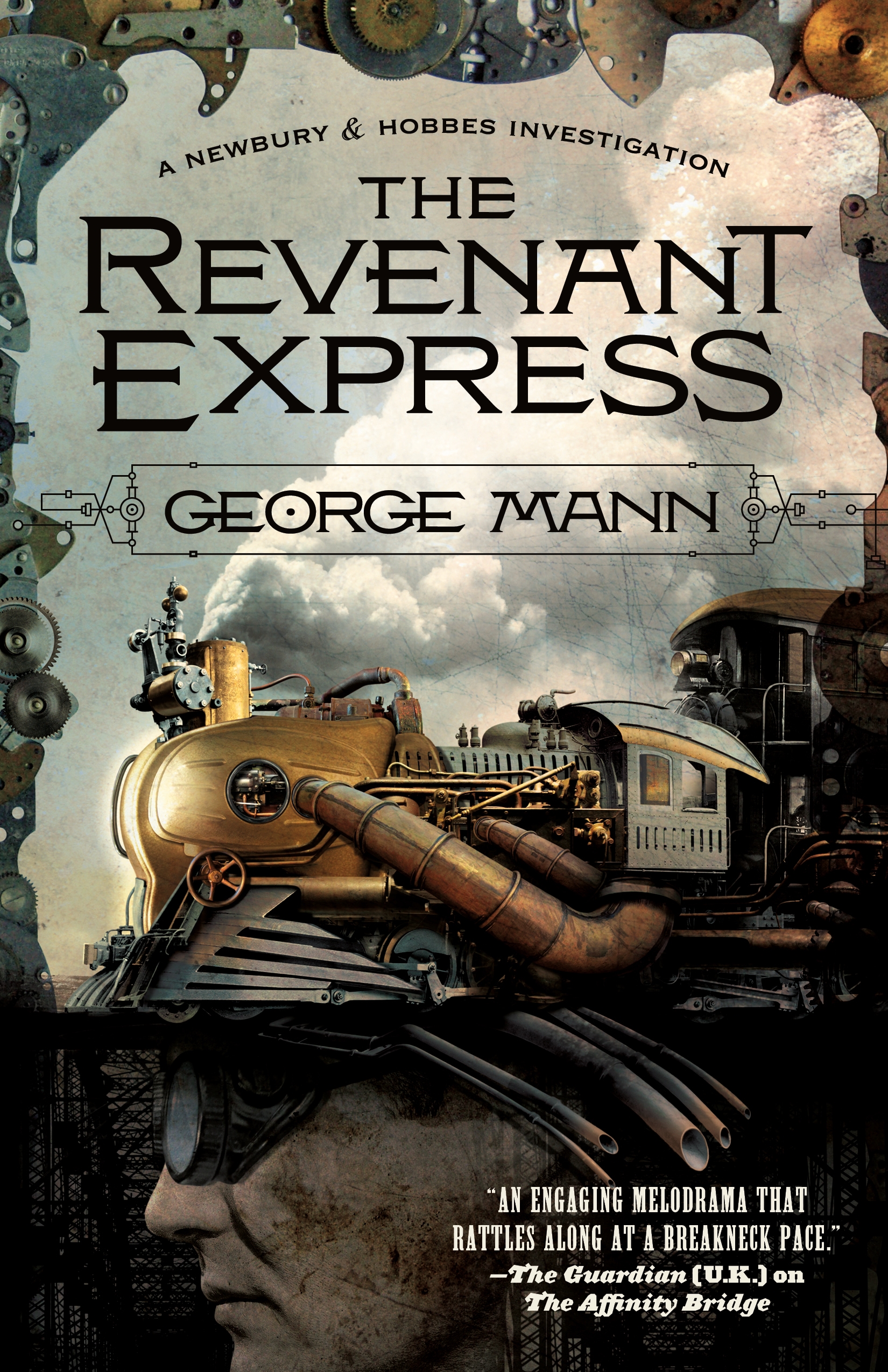 The Revenant Express : A Newbury & Hobbes Investigation by George Mann