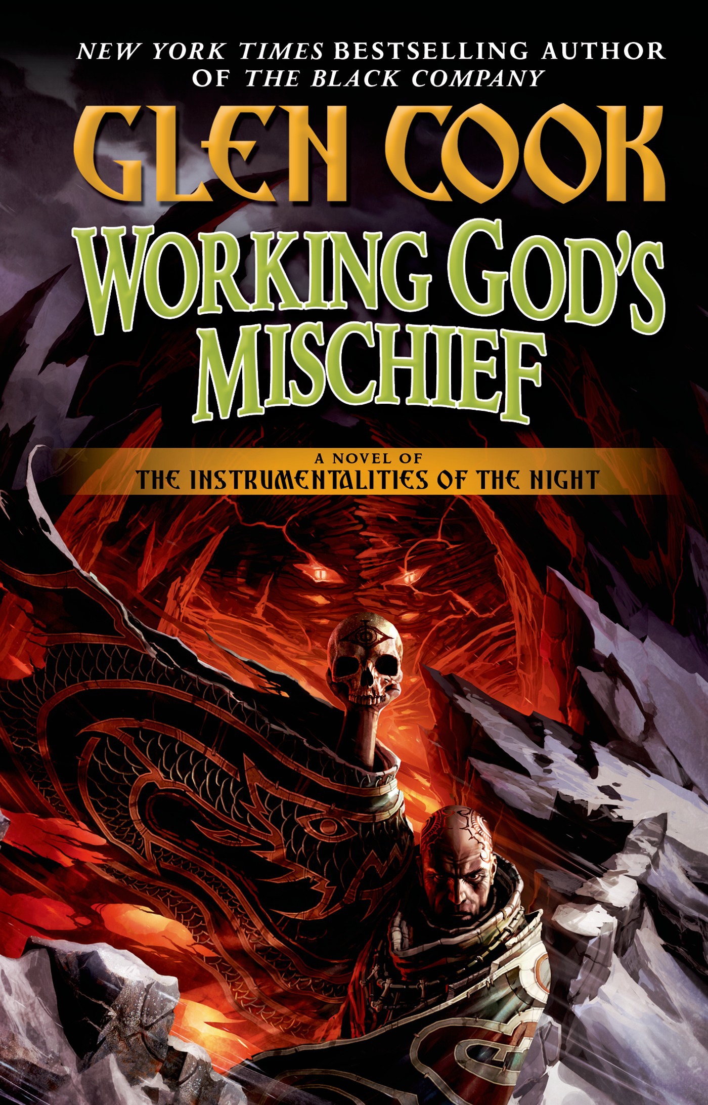 Working God's Mischief : Book Four of The Instrumentalities of the Night by Glen Cook