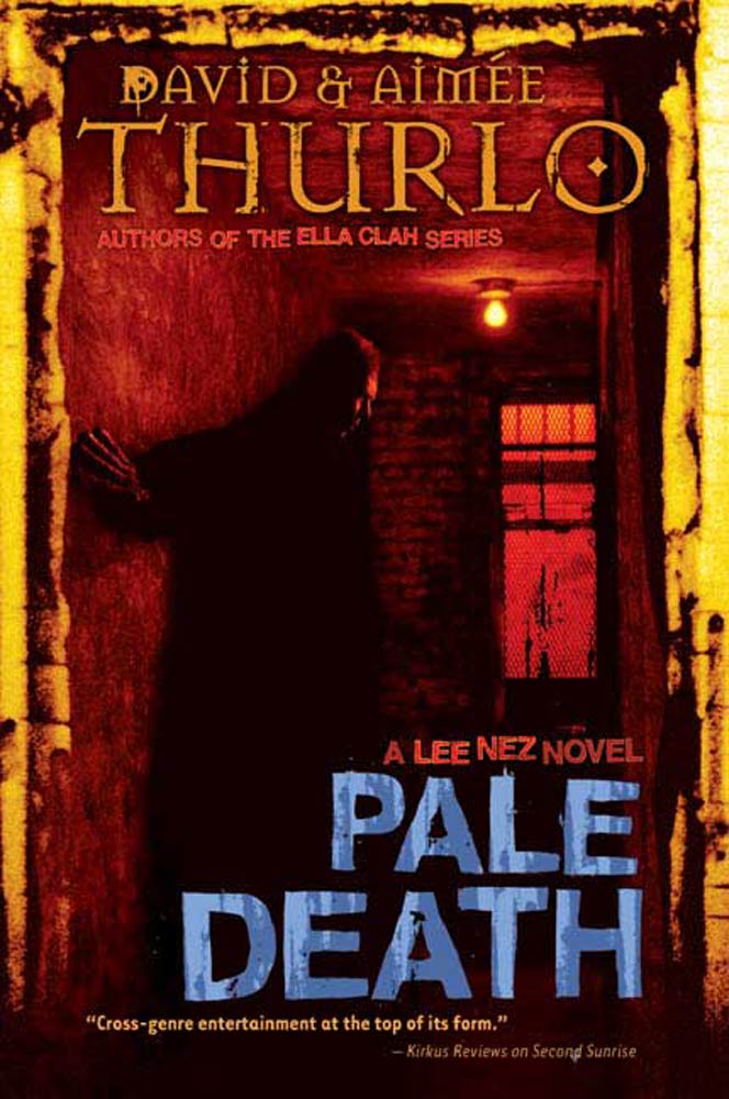 Pale Death : A Lee Nez Novel by Aimée Thurlo, David Thurlo