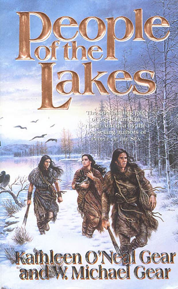 People of the Lakes by Kathleen O'Neal Gear, W. Michael Gear