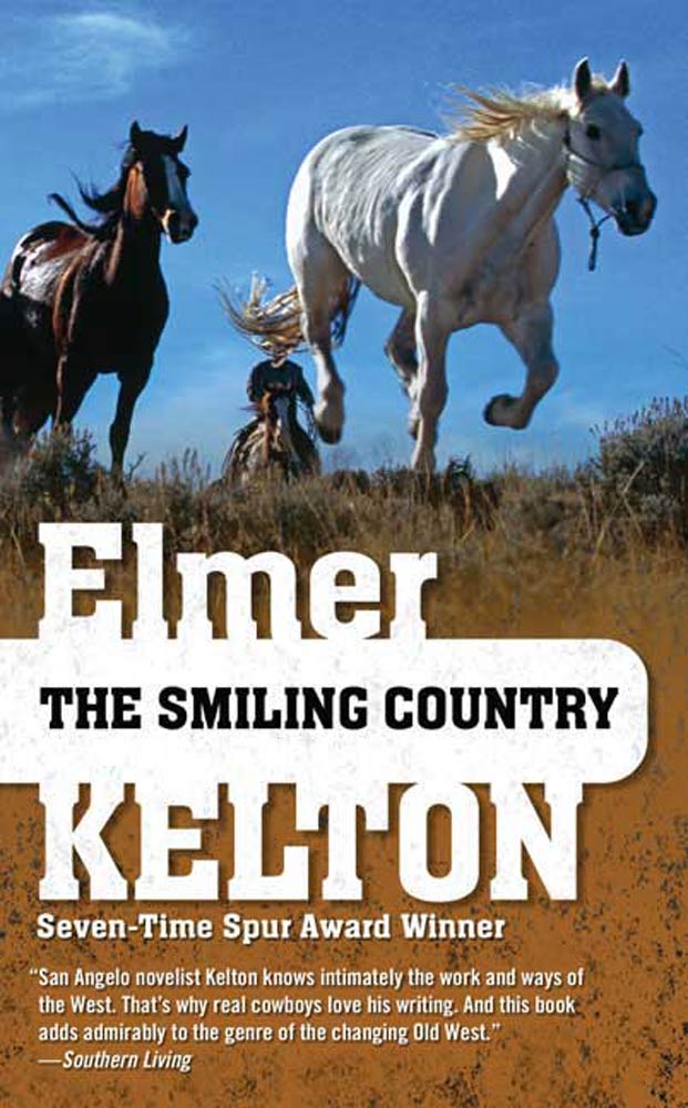 The Smiling Country : A Hewey Calloway Novel by Elmer Kelton