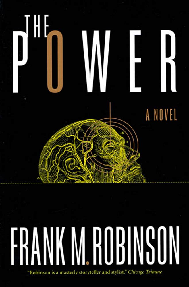 The Power : A Novel by Frank M. Robinson