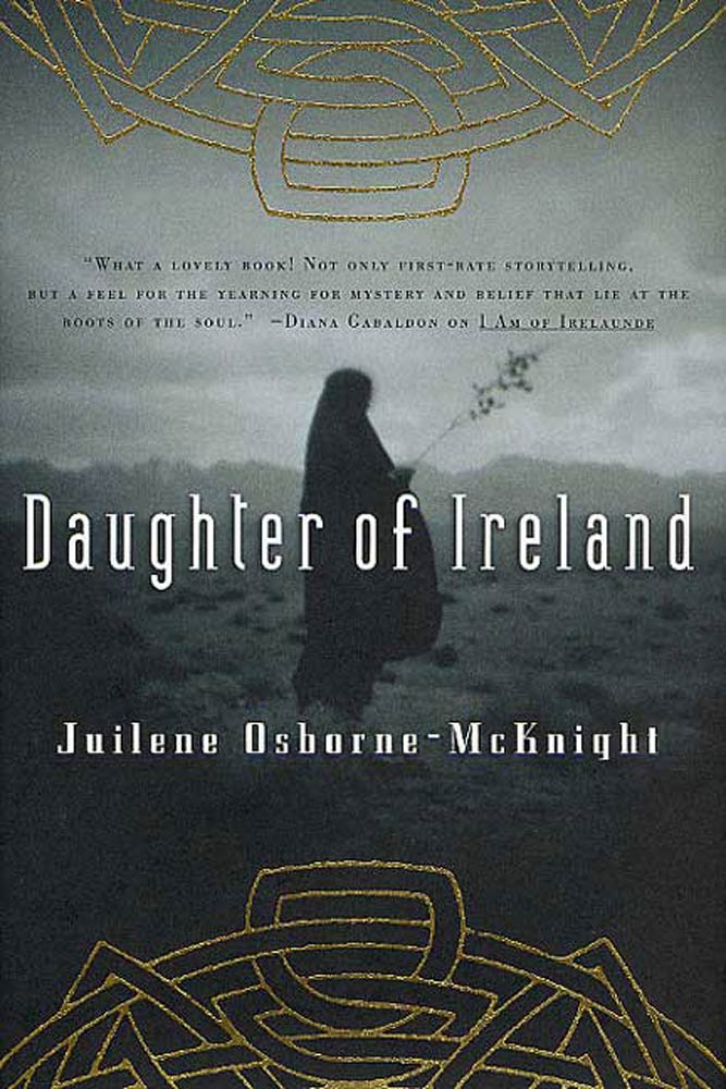 Daughter of Ireland by Juilene Osborne-McKnight