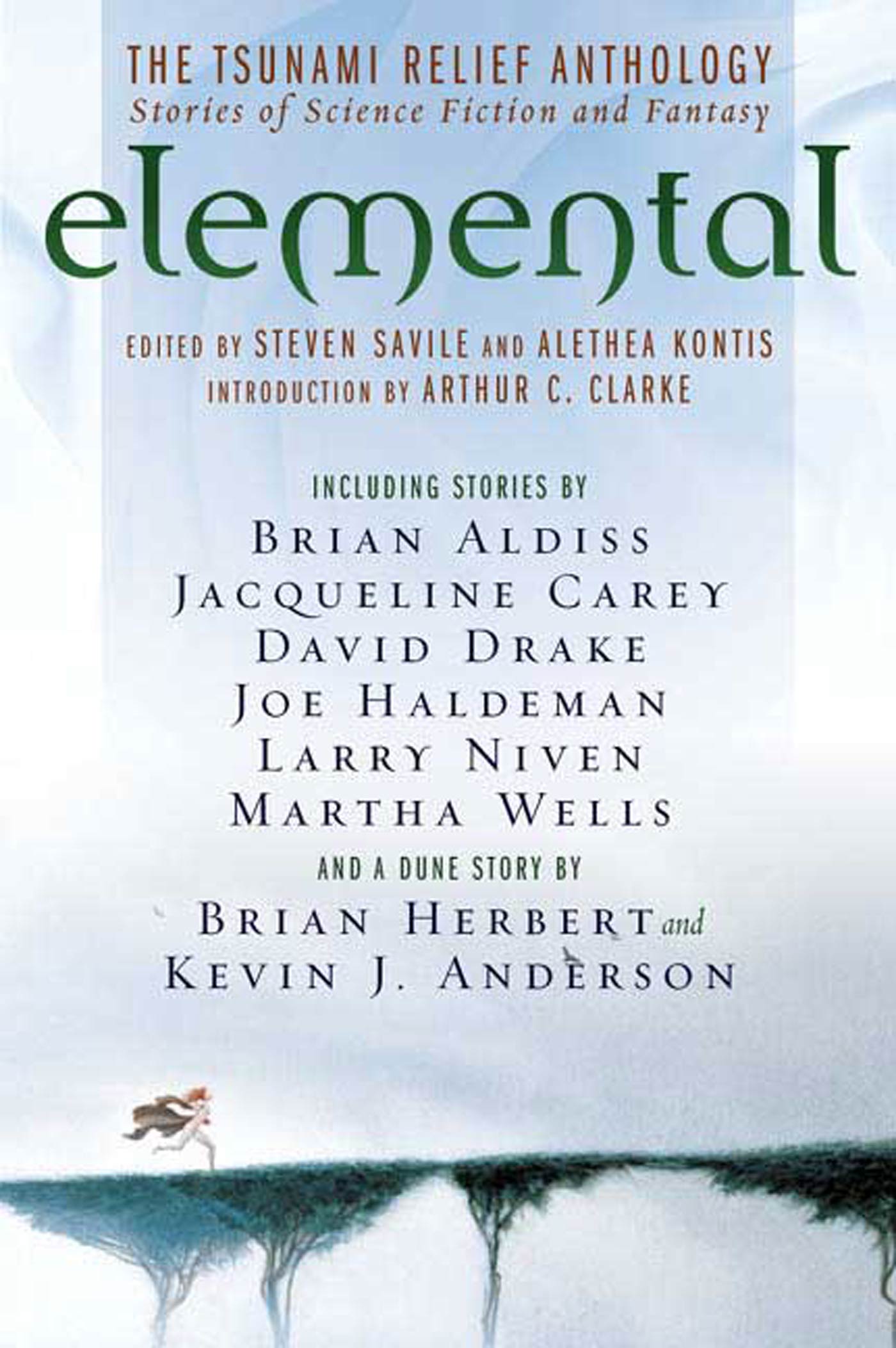Elemental: The Tsunami  Relief Anthology : Stories of Science Fiction and Fantasy by Steven Savile, Alethea Kontis