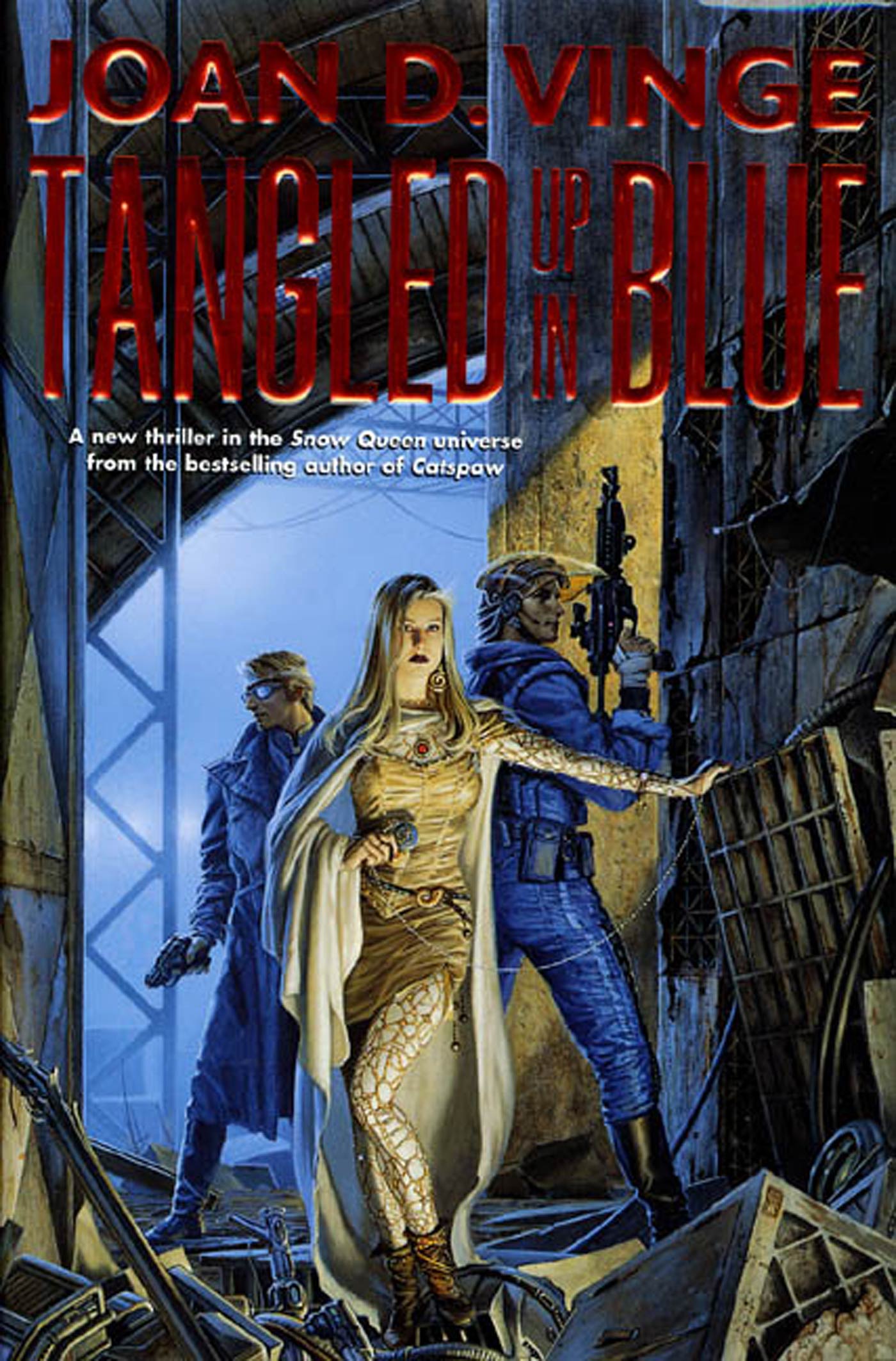 Tangled Up In Blue : An Epic Novel of the Snow Queen Cycle by Joan D. Vinge