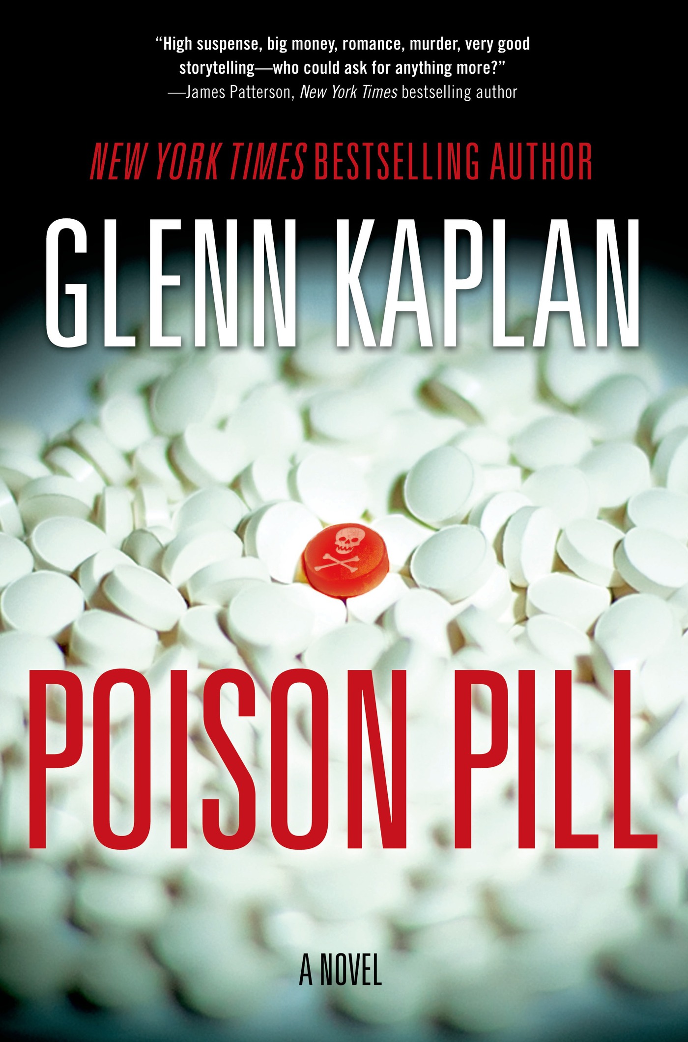 Poison Pill : A Novel by Glenn Kaplan