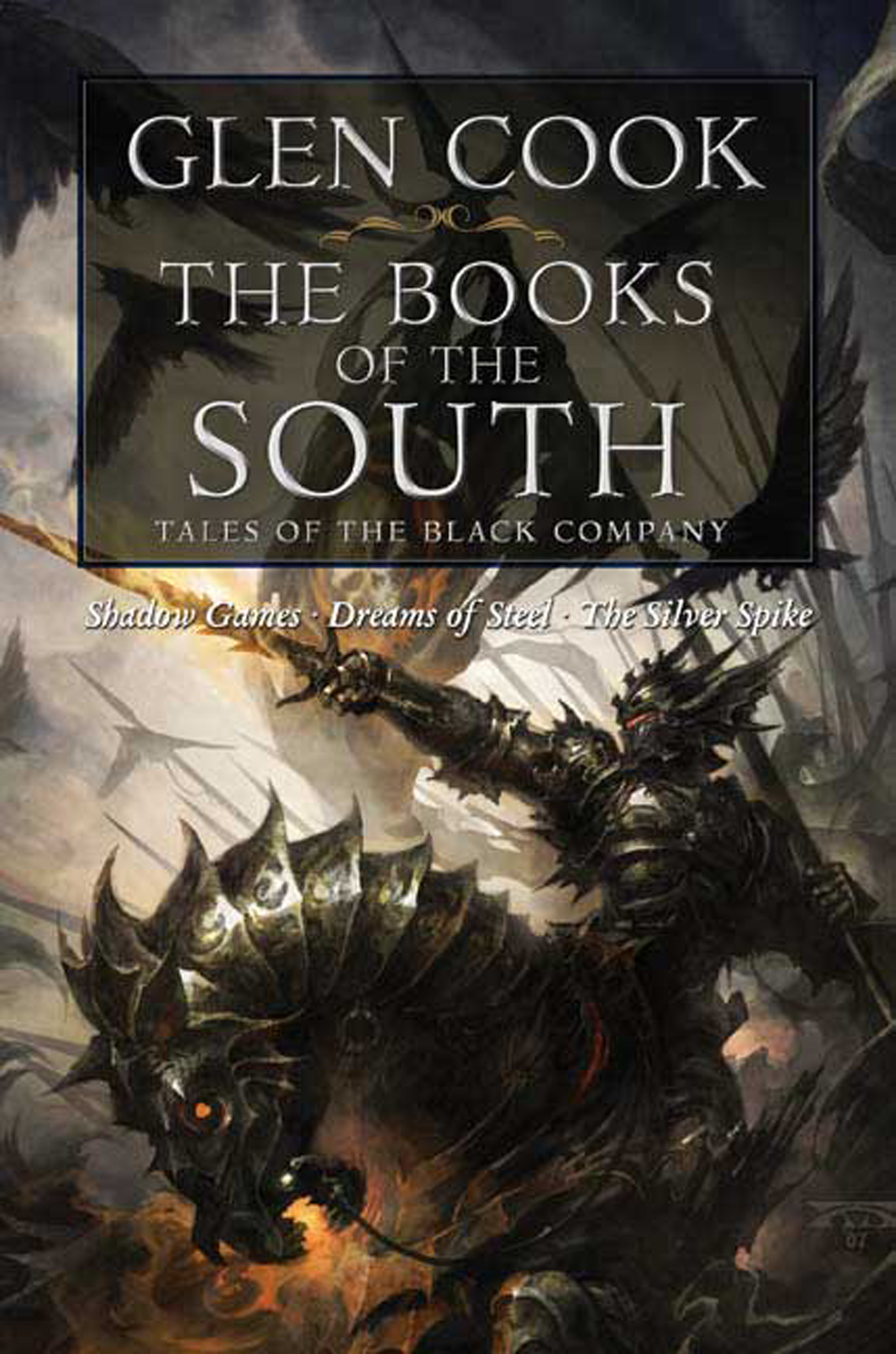 The Books of the South: Tales of the Black Company by Glen Cook