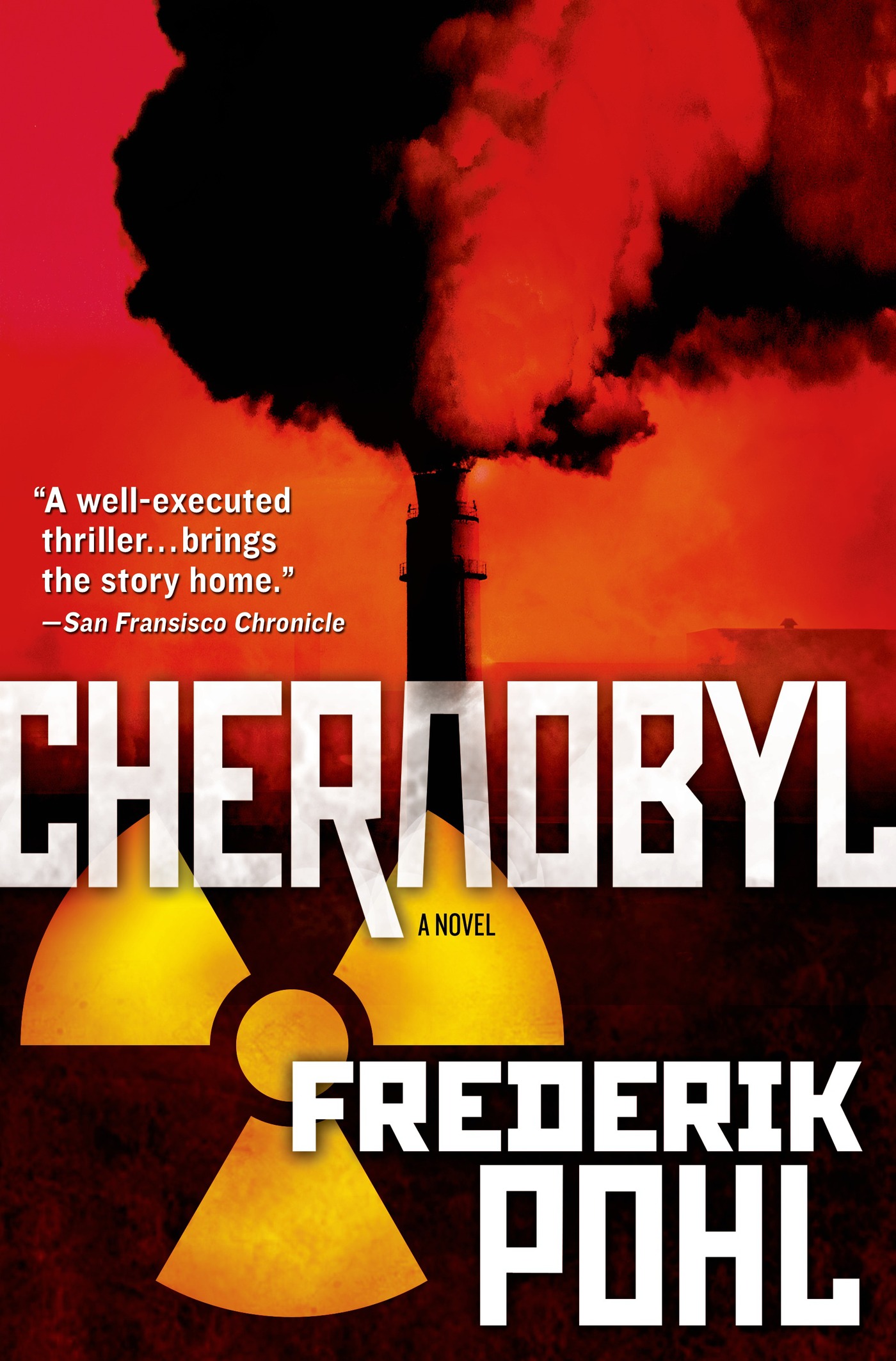 Chernobyl : A Novel by Frederik Pohl