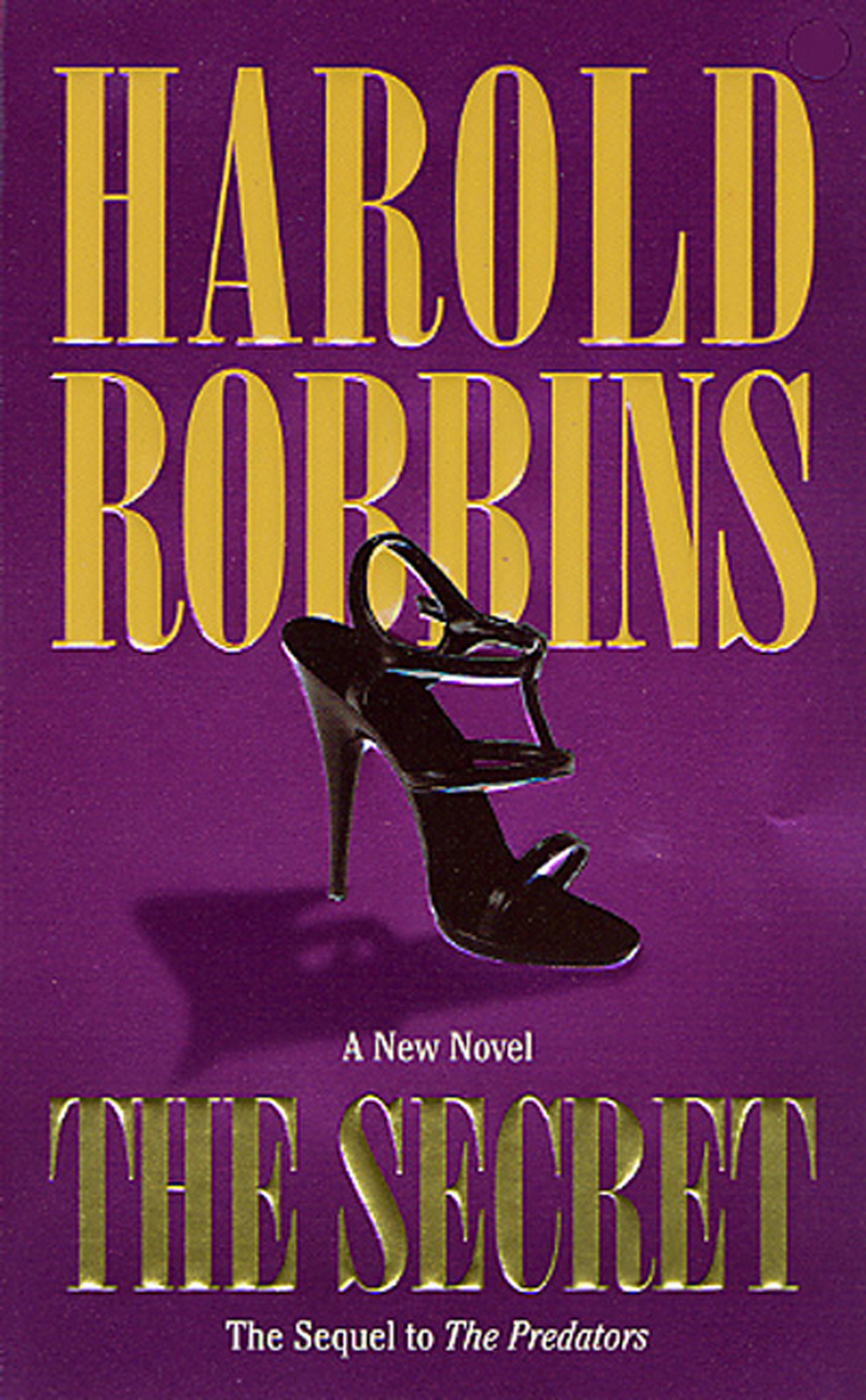 The Secret : A Novel by Harold Robbins