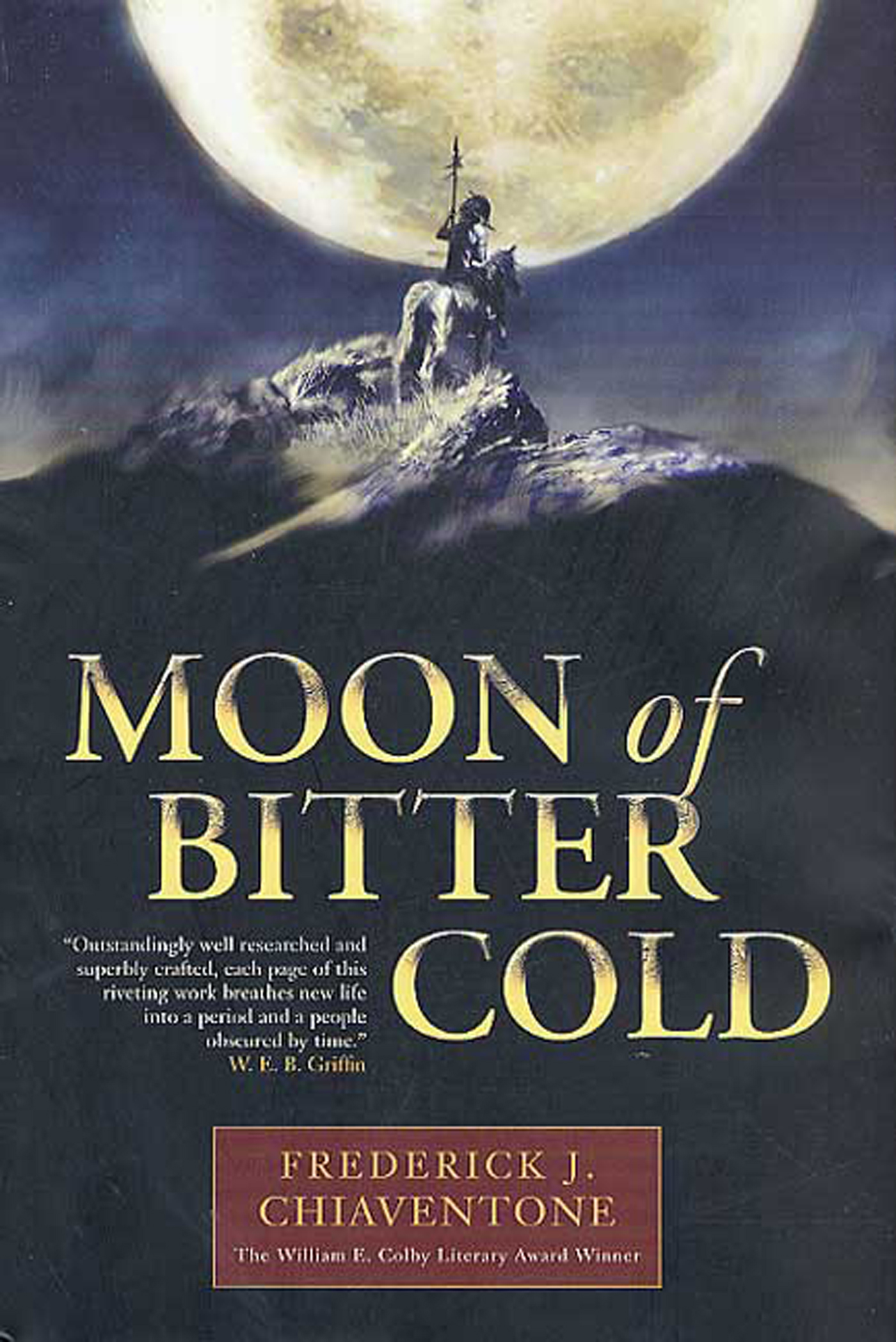 Moon of Bitter Cold by Frederick J. Chiaventone