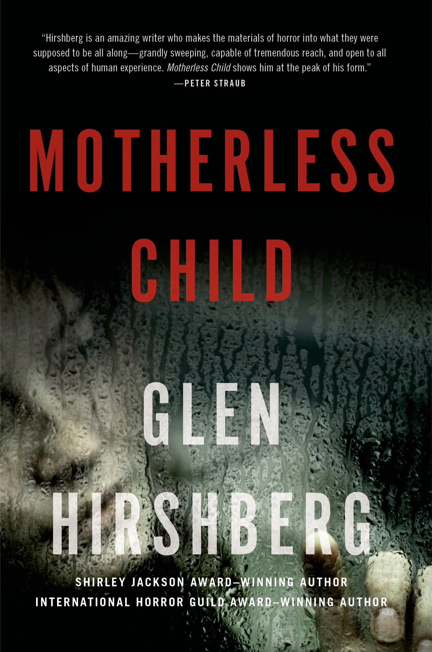 Motherless Child : Motherless Children #1 by Glen Hirshberg