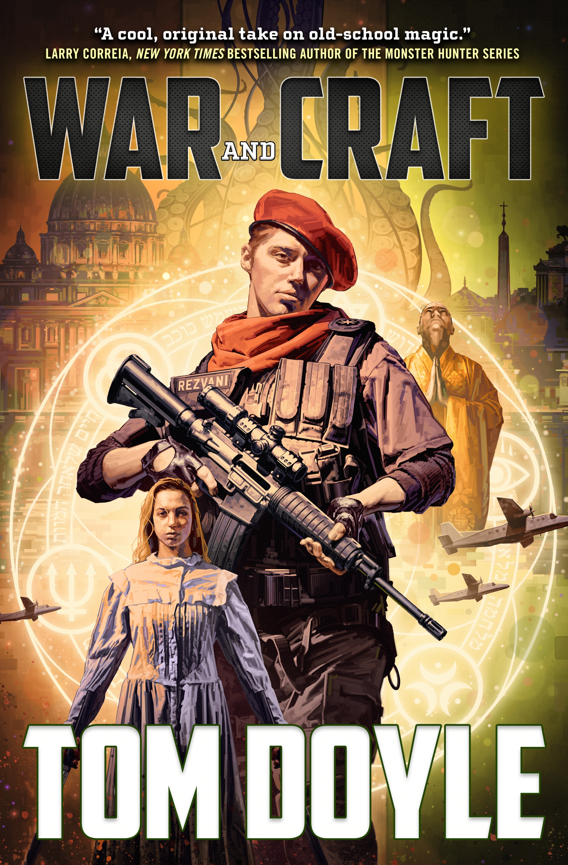 War and Craft : A Novel by Tom Doyle
