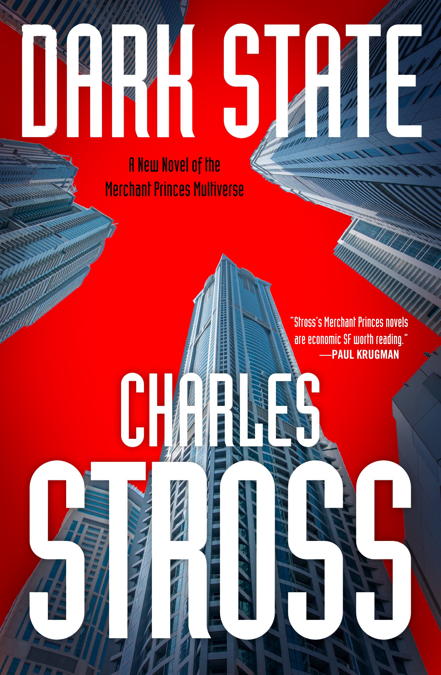 Dark State : A Novel of the Merchant Princes Multiverse (Empire Games, Book II) by Charles Stross