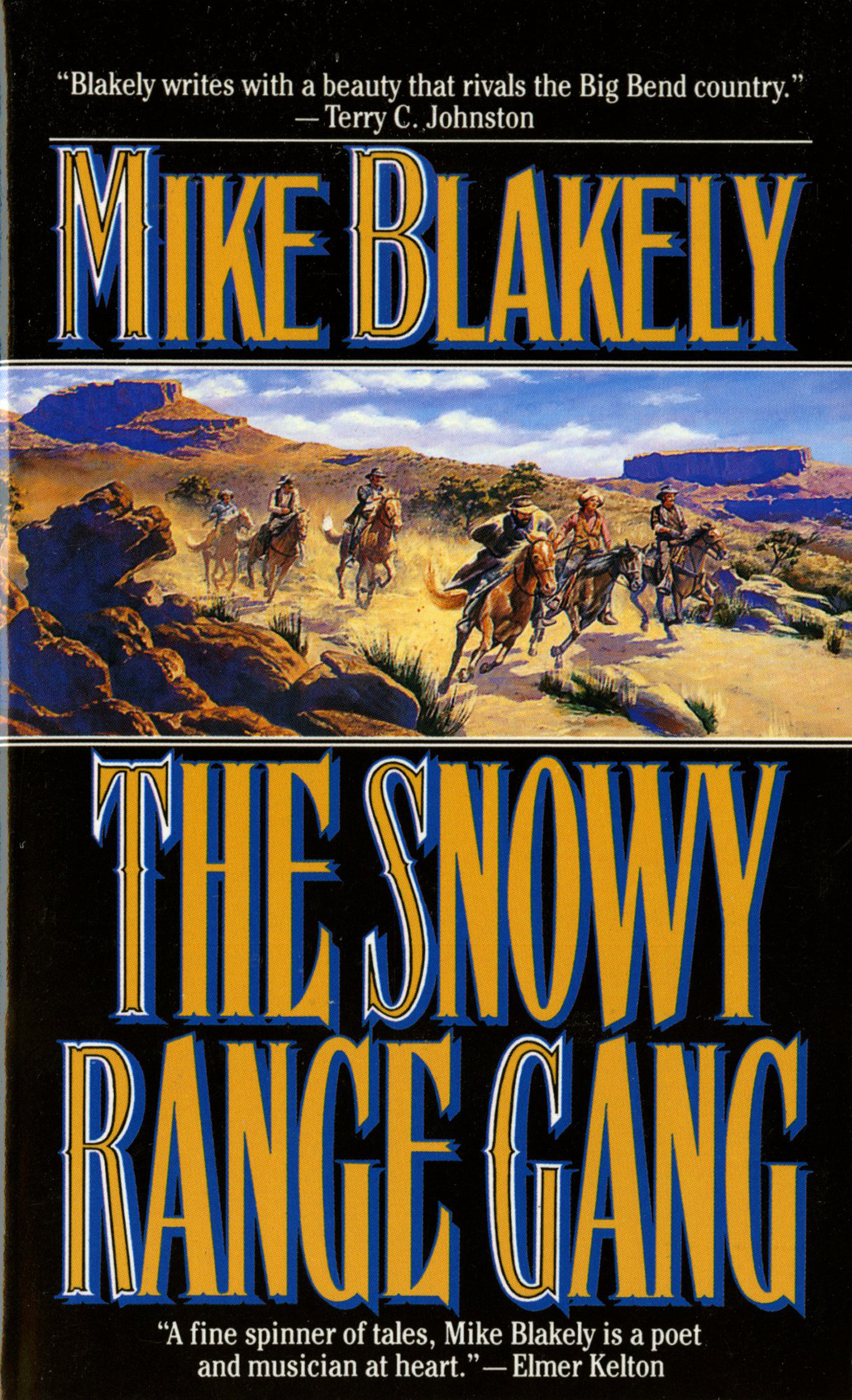 The Snowy Range Gang by Mike Blakely