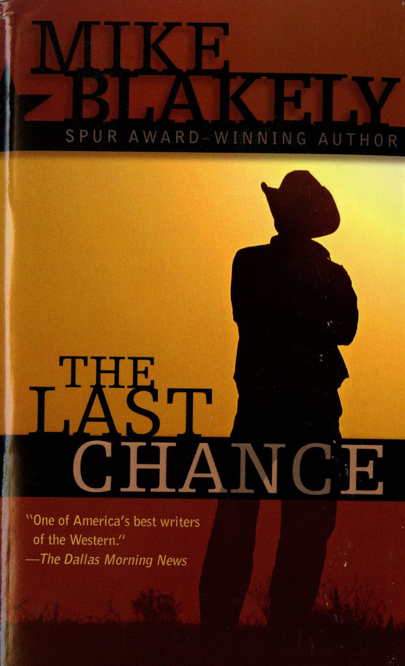 The Last Chance by Mike Blakely