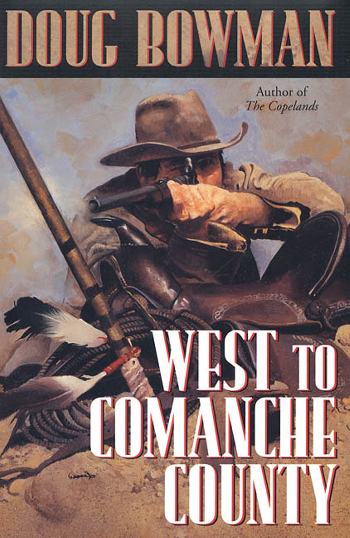 West To Comanche County by Doug Bowman