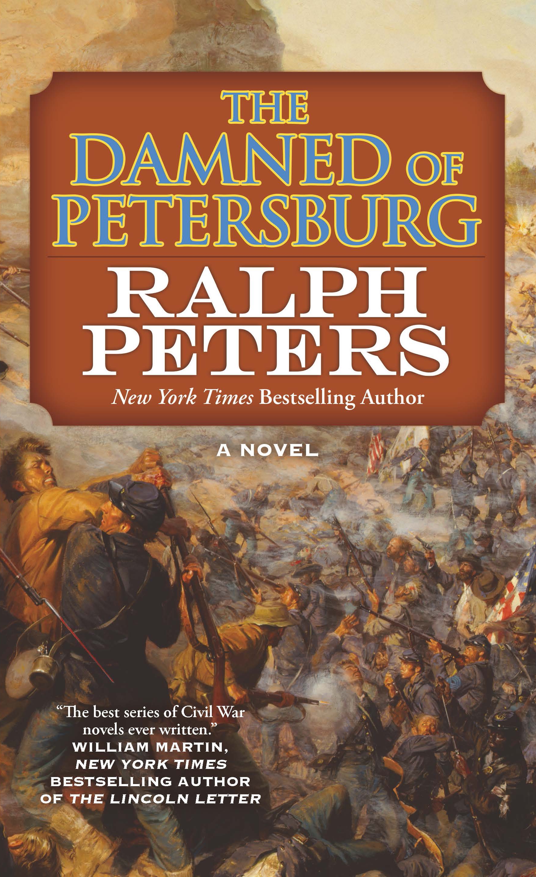 The Damned of Petersburg : A Novel by Ralph Peters