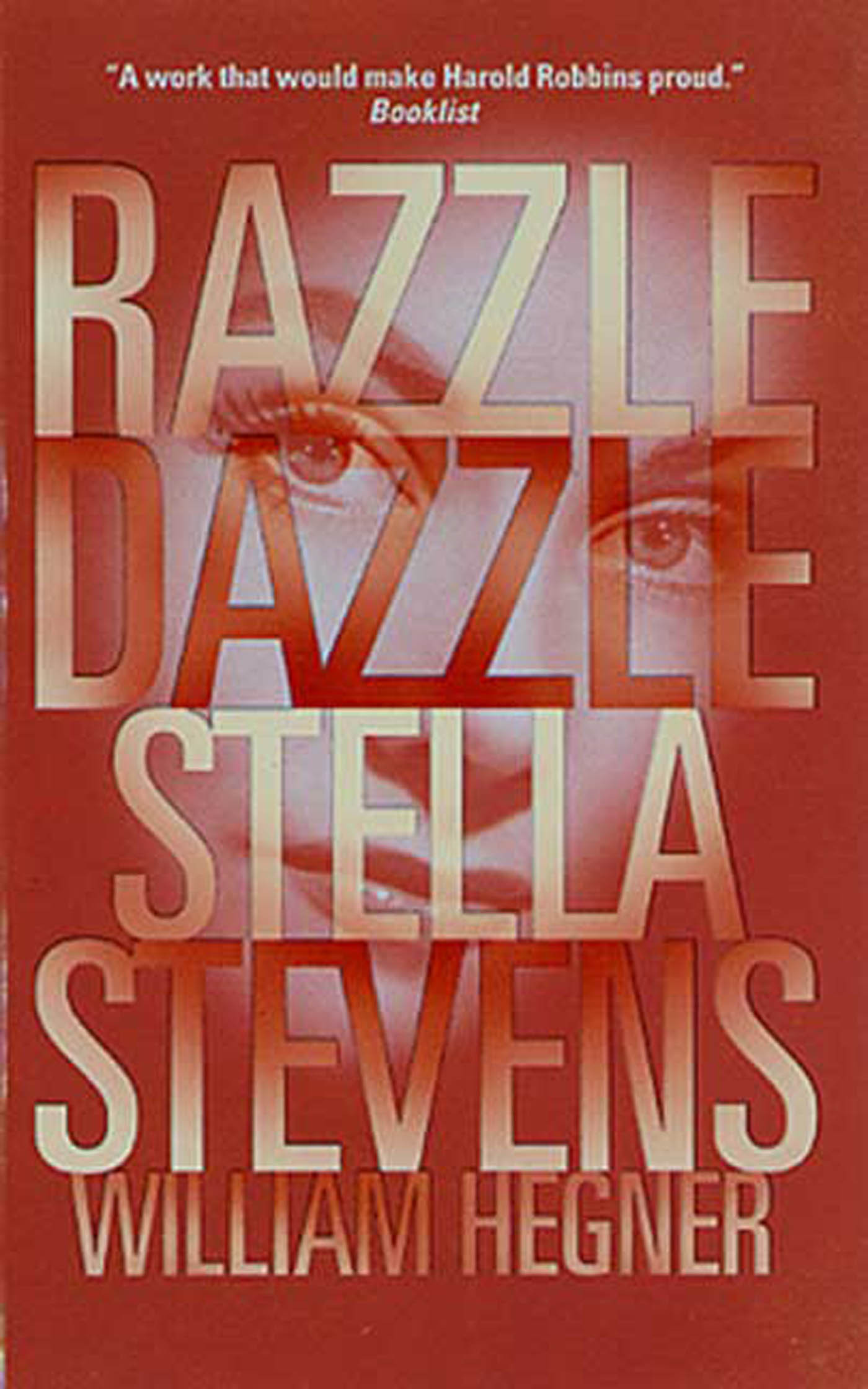 Razzle Dazzle by Stella Stevens, William Hegner