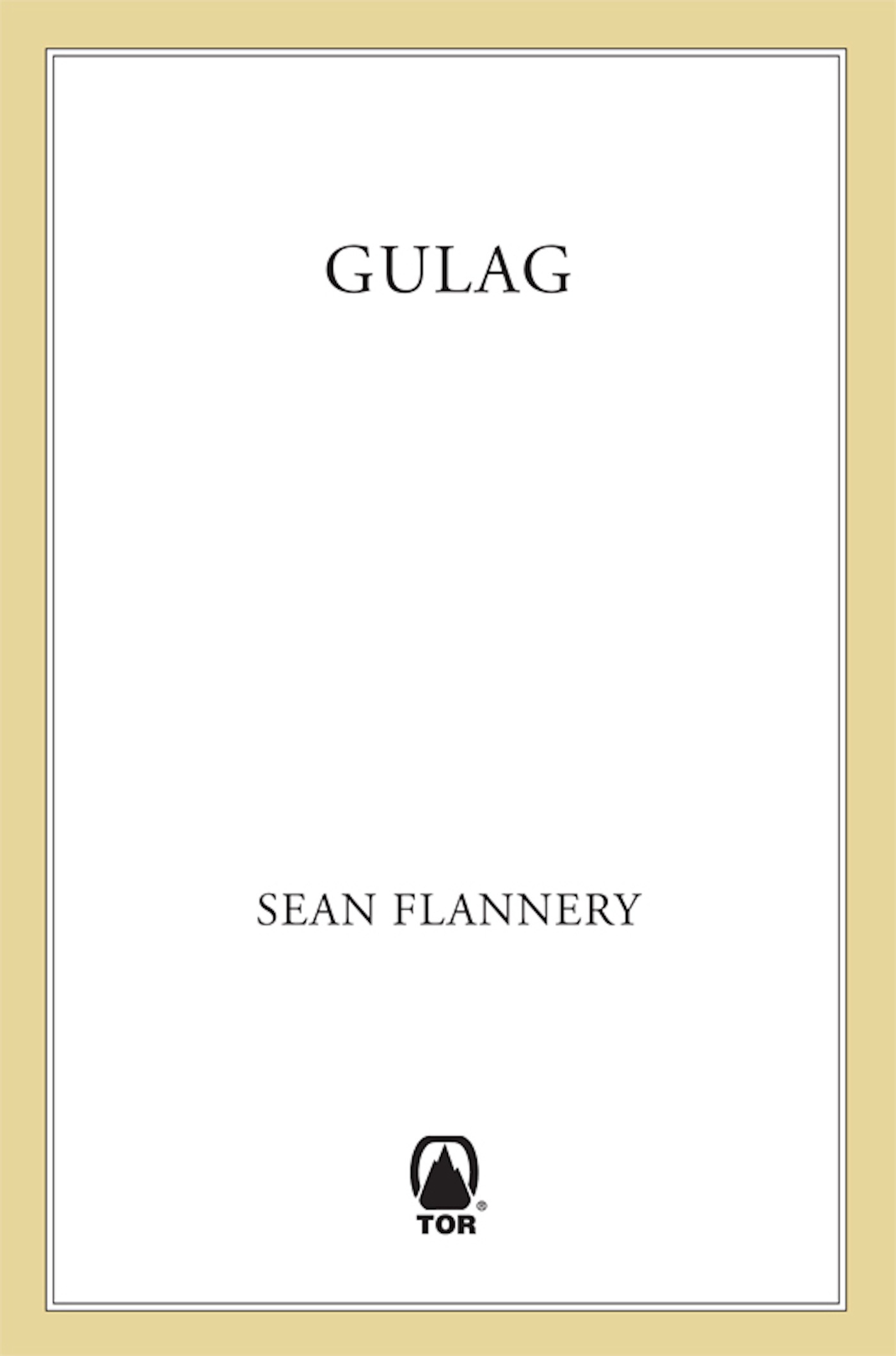 Gulag by Sean Flannery