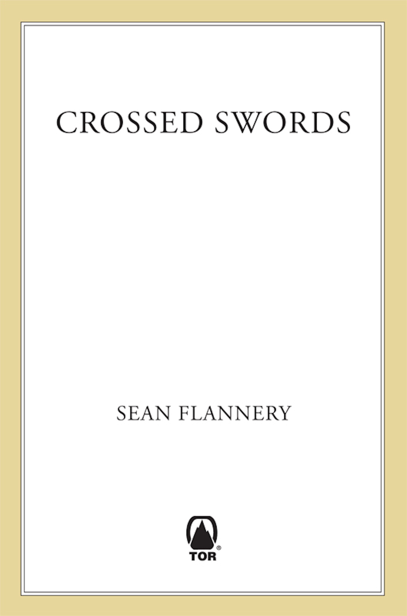 Crossed Swords by Sean Flannery