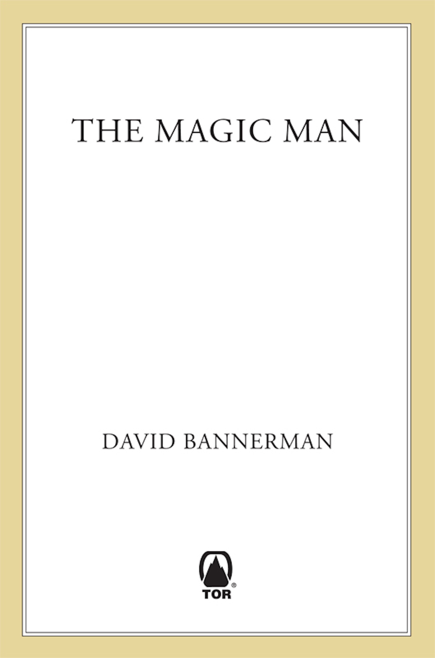 The Magic Man by David Bannerman