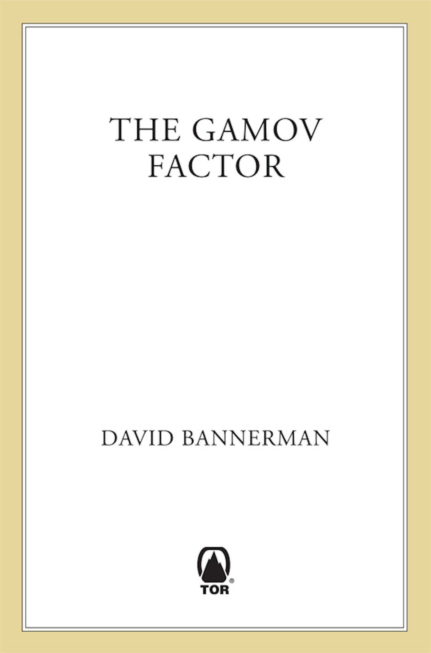 The Gamov Factor : The Magic Man #2 by David Bannerman