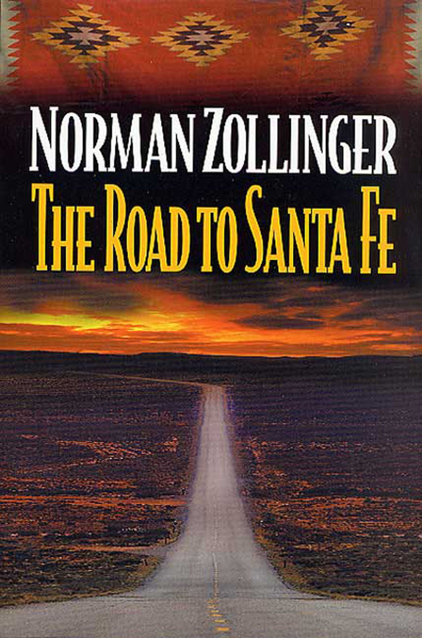The Road to Santa Fe by Norman Zollinger